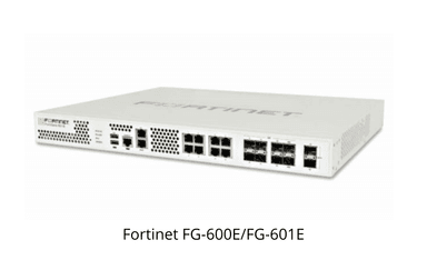 Fortinet FG-600E / FG-601E